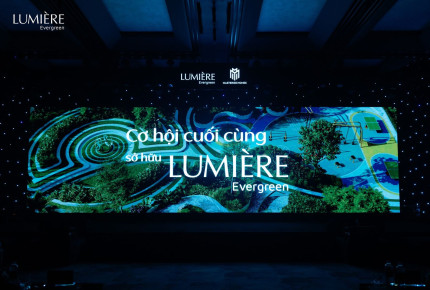 Điểm tựa vững chắc cho những hành trình vươn xa tại LUMIÈRE Evergreen