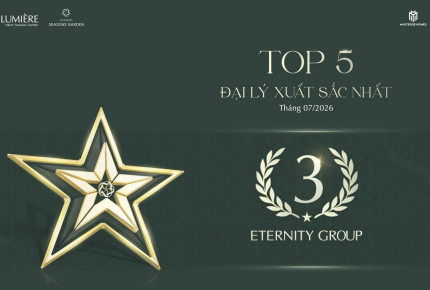 Eternity Group tự hào Top 3 đại lý xuất sắc nhất Hanoi Seasons Garden tháng 07/2026